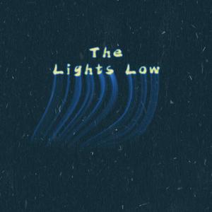 The Lights Low