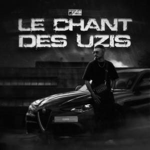 Le chant des uzis (Explicit)