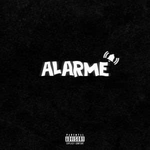 Alarme (Explicit)