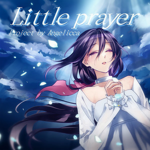 Little prayer (feat. 美月もも)