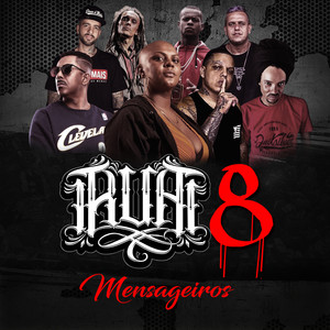 R. U. A. 8 Mensageiros (Explicit)