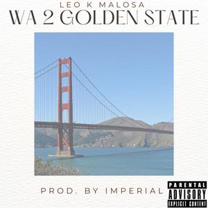 WA 2 Golden State (Explicit)