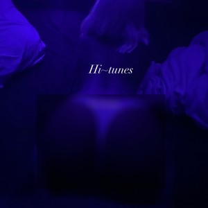 Hi~Tunes (Explicit)