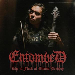 Entombed (Live) [Explicit]