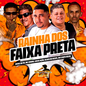 RAINHA DOS FAIXA PRETA (Explicit)