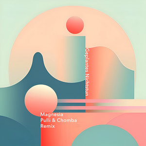 Magnesia (Pulli & Chomba Remix)
