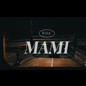 Mami (Explicit)