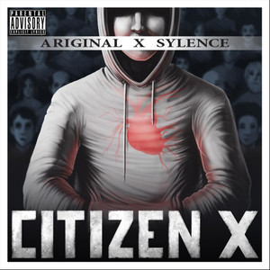 Citizen X (Explicit)