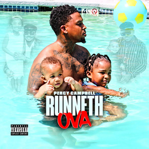 Runneth Ova (Explicit)