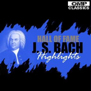 Hall of Fame: J. S. Bach Highlights