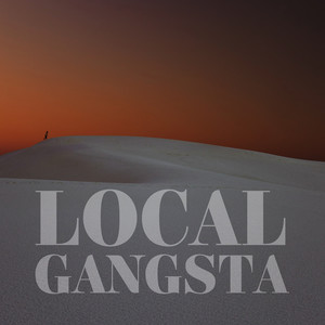 Local Gangsta