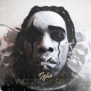 Voices of the Ghetto (Explicit)