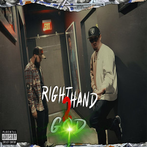 Right Hand 2 God (Explicit)