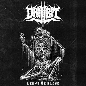 Leave Me Alone (Explicit)