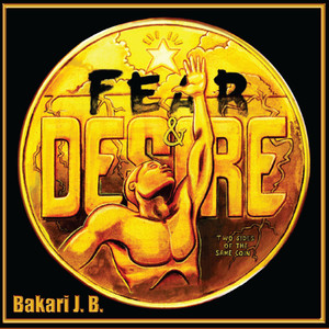 Fear and Desire (Explicit)