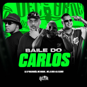 Baile do Carlos (Explicit)