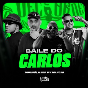 Baile do Carlos (Explicit)