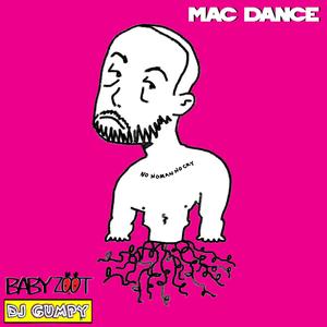 Mac Dance (feat. Baby Zoot)