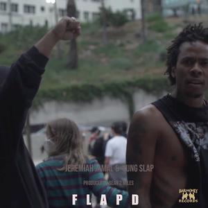 FLAPD (feat. Yung Slap) [Explicit]