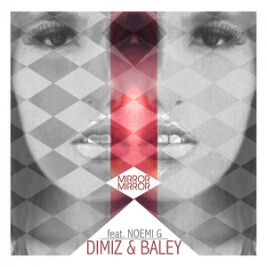 Mirror Mirror (Original Mix)