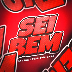 Sei Bem (Explicit)