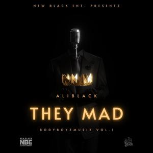 They Mad (Explicit)