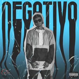 Negativo (Explicit)