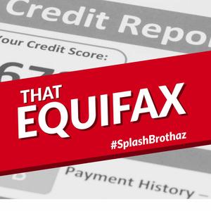That Equifax (feat. Lex Lakaiser & Michael Cesar Leo) (Explicit)