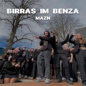 Birras im Benza (Explicit)