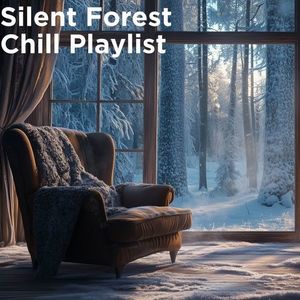 白銀の森で包まれる静寂 / Silent Serenity in a Silver Forest Playlist