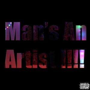 Man's An Artist! (Explicit)