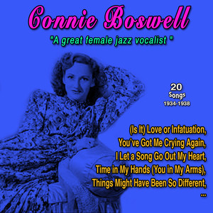 Connie Boswell - A Great Female Jazz Vocalist (20 Songs: 1934-1938)