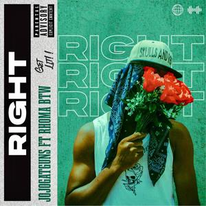 Right (feat. Rhoma btw) [Explicit]