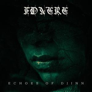 Echoes of Djinn (feat. Dylan Edwards)