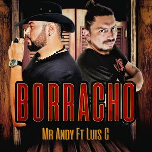 Borracho(feat. Luis C)