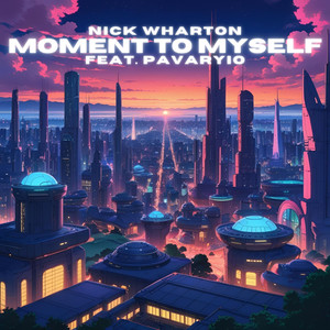 moment to myself (feat. Pavaryio)