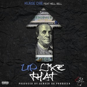 Up Like That (feat. Hell Rell) (Explicit)