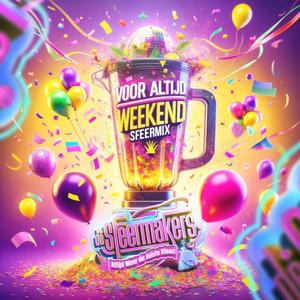 Voor Altijd Weekend (Sfeermix)