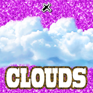 Clouds (Explicit)