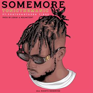 Some More(feat. Nyasha Timbe & Phatso)