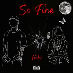 So Fine (Explicit)