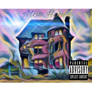 Moe House (Explicit)