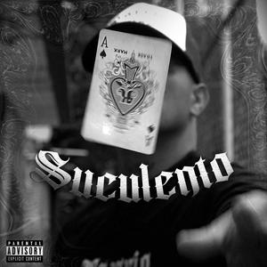 Suculento (feat. Produced by E. D. I.) (Explicit)