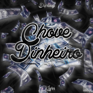 Chove Dinheiro (Explicit)