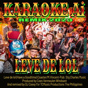 Leve de Lol (2023 Remastered Karaoke Version)