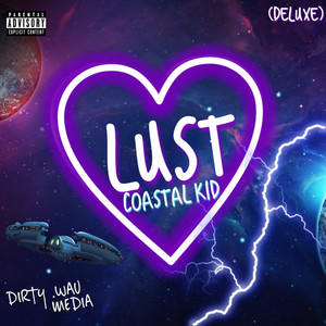 Lust (Deluxe) (Explicit)