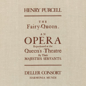 Purcell: The Fairy Queen (Remastered)
