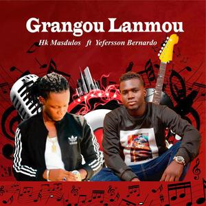 Grangou Lanmou (feat. Yefersson Bernardo) [Explicit]