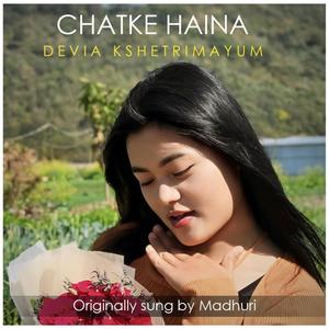 Chatke Haina