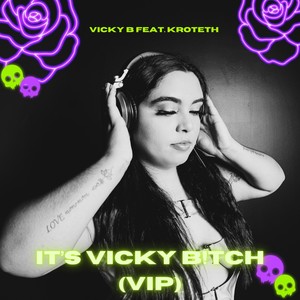 IT'S VICKY *****! (VIP)